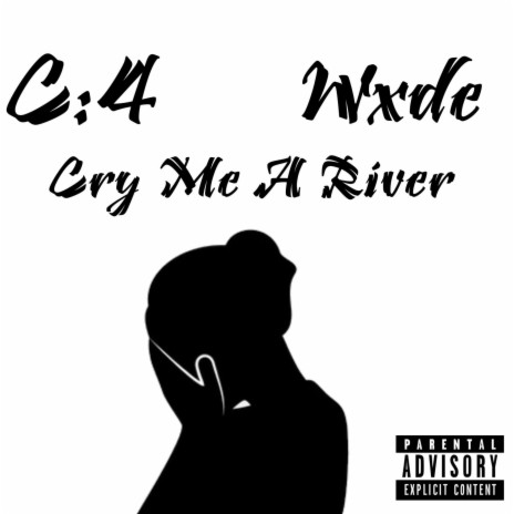 Cry Me A River ft. Wxde | Boomplay Music