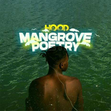 Mangrove Poetry | Boomplay Music