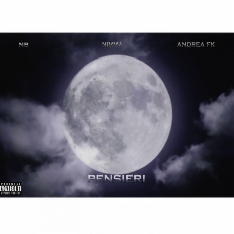 Pensieri (feat. NB & Andrea F.K.) | Boomplay Music