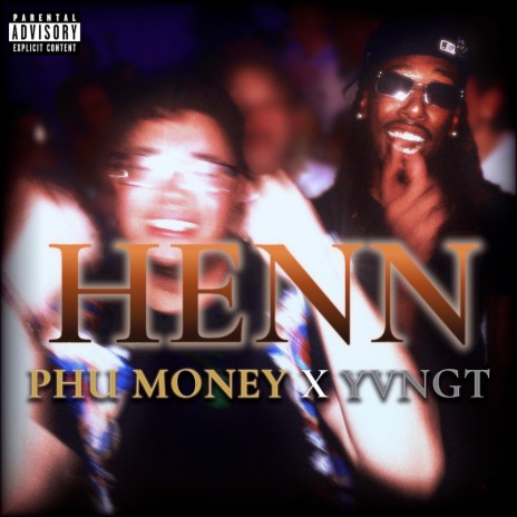 HENN ft. Yvngt | Boomplay Music