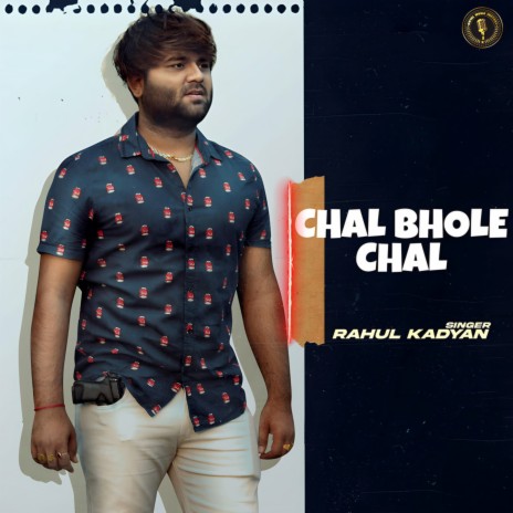 Chal Bhole Chal | Boomplay Music