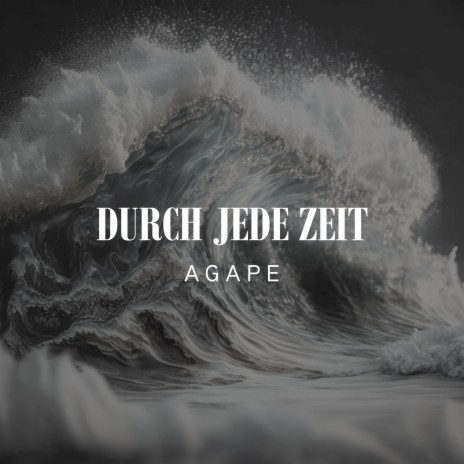 Durch jede Zeit | Boomplay Music