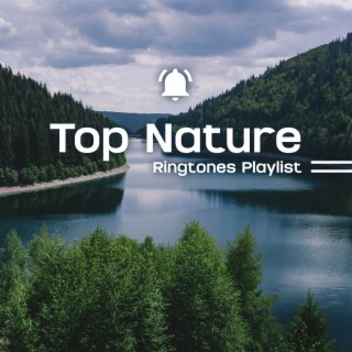 Top Nature Ringtones Playlist