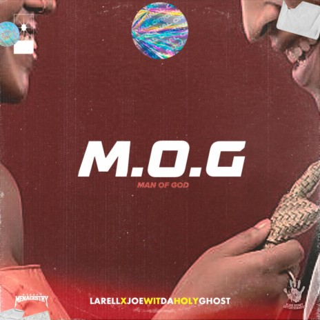 M.O.G ft. Joe.Wit.Da.Holyghost | Boomplay Music