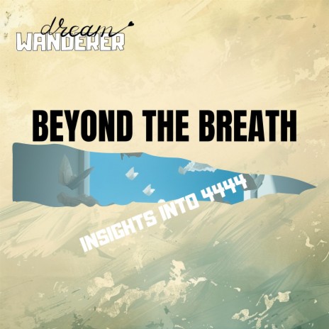 Breath's Journey (4-4-4-4 Breathing Pattern) ft. Dream Wanderer & Peaceful Clarity