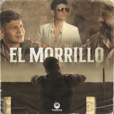 El Morrillo ft. Lexis | Boomplay Music
