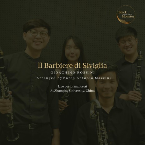 II Barbiere di Siviglia | G.Rossini (Black Monster) (arr. Marco A. Mazzini) | Boomplay Music