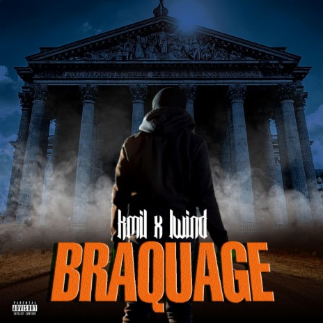 Braquage ft. Lwind | Boomplay Music
