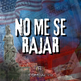 No me se rajar