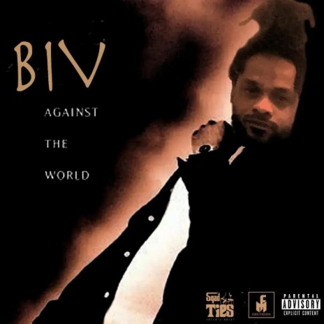 Biv Against The World | Boomplay Music