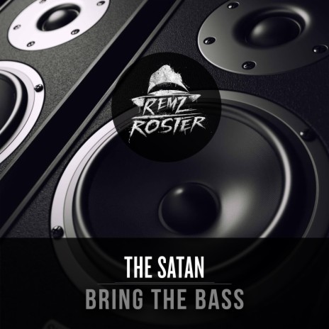 Bring the Bass | Boomplay Music