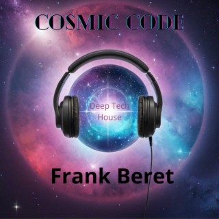 Cosmic Code : Deep Tech House