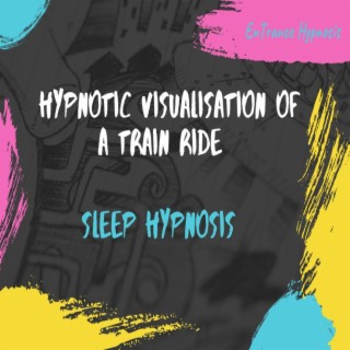 Hypnotic visualisation of a train ride to sleepville meditation