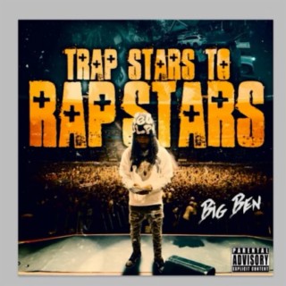 Trap Stars To Rap Stars