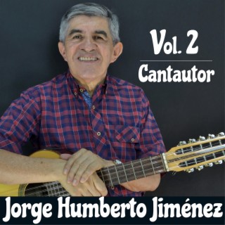 Jorge Humberto Jimenez (Cantautor Vol. 2)