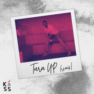 Turn Up (Remix)