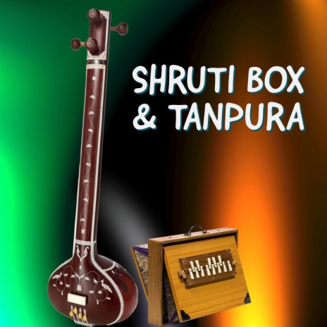 Shruti Box & Tanpura (in G SOL) (Single Version)