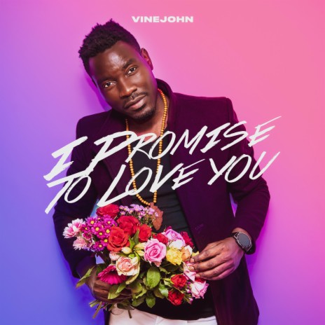 I Promise To Love You | Boomplay Music