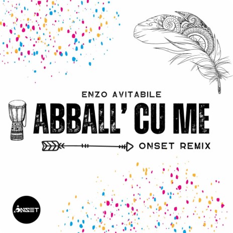 Abball' Cu Me (Onset Remix) | Boomplay Music