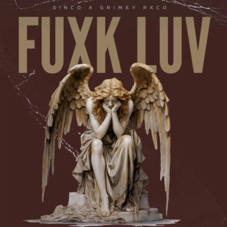 Fuxk Luv ft. GrimeyRxco | Boomplay Music