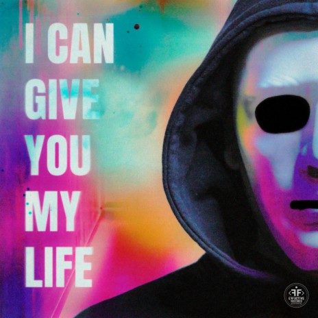 I Can Give You My Life ft. BACANOV | Boomplay Music