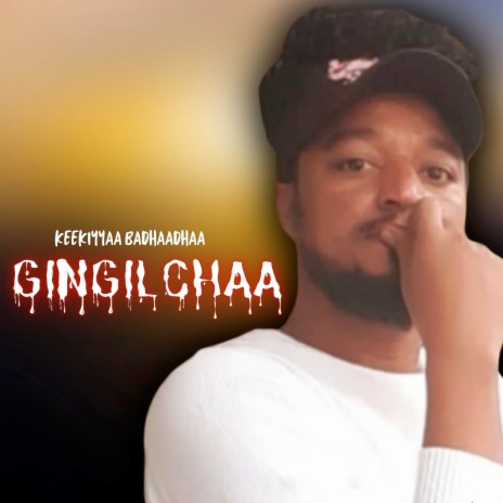 Gingilchaa | Boomplay Music