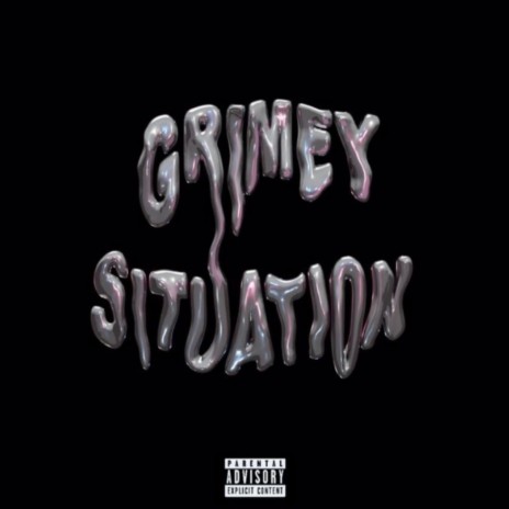 GRIMEY SITUATION | Boomplay Music