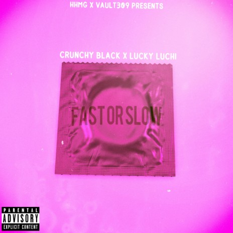 Fast or Slow ft. Lucky Luchi | Boomplay Music