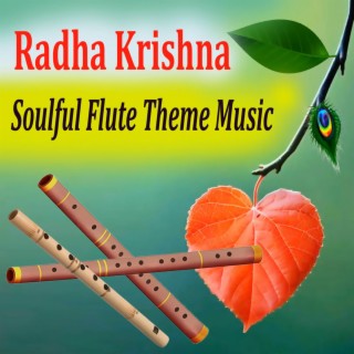 Radha Krishna Soulful Flute Theme Music