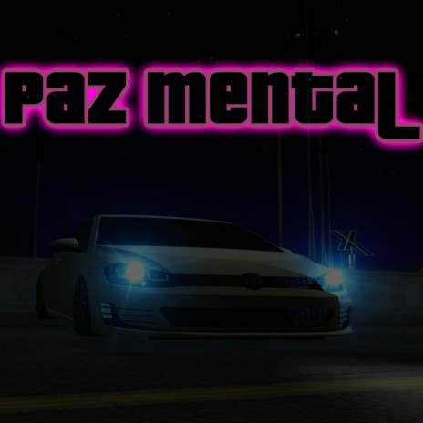 Paz Mental | Boomplay Music