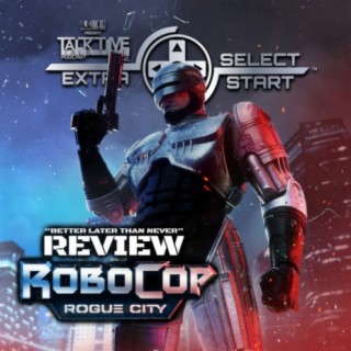 SELECT/START: ROBOCOP - Rogue City Review