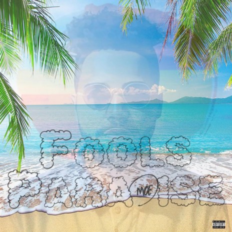 Fools Paradise | Boomplay Music