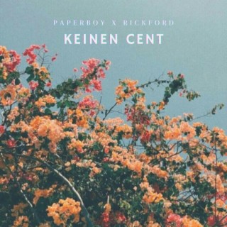 Keinen Cent (feat. Paperboy & Rickford)