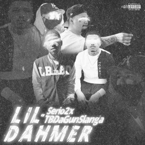 LiL Dahmer ft. TB DaGunSlanga | Boomplay Music