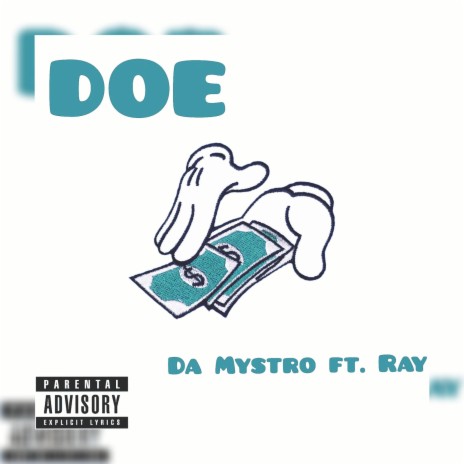 Doe ft. RayBeenDidIt | Boomplay Music