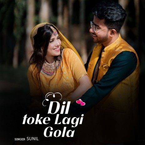 Dil Toke Lagi Gola | Boomplay Music