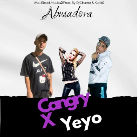 Abusadora ft. yeyo x el inter | Boomplay Music