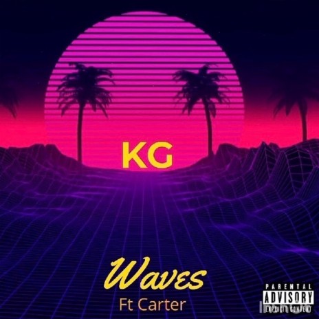 KG (Waves) ft. Carter | Boomplay Music