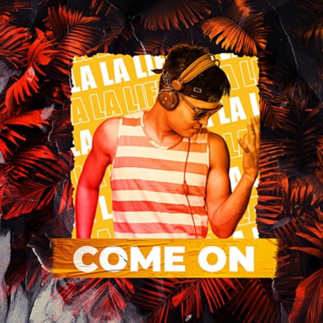 Come On ft. Sue DJ | Boomplay Music