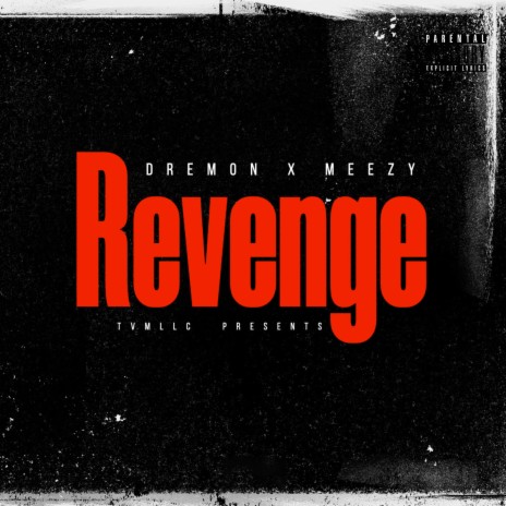 Revenge ft. 60 Meezy | Boomplay Music