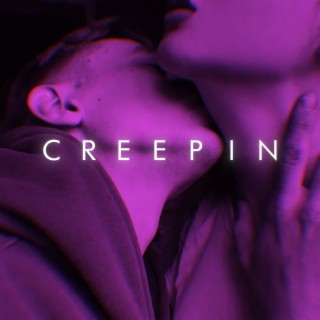 Creepin (Speed) lyrics | Boomplay Music