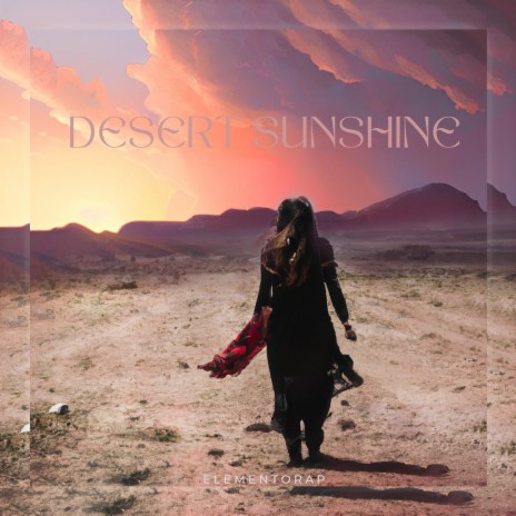 Desert Sunshine | Boomplay Music