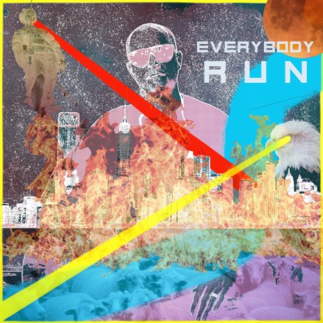 Everybody Run | Boomplay Music