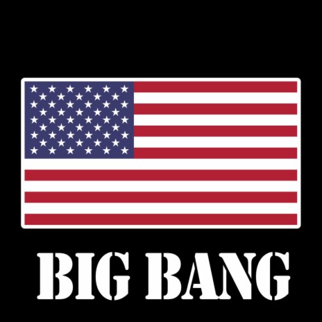 Big Bang | Boomplay Music