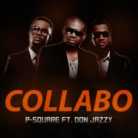Collabo ft. Don jazzy | Boomplay Music