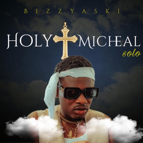 HOLY MICHAEL solo (solo Version) | Boomplay Music