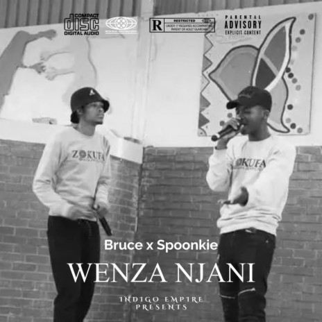 Wenza njani ft. Spoonkie & Bruce