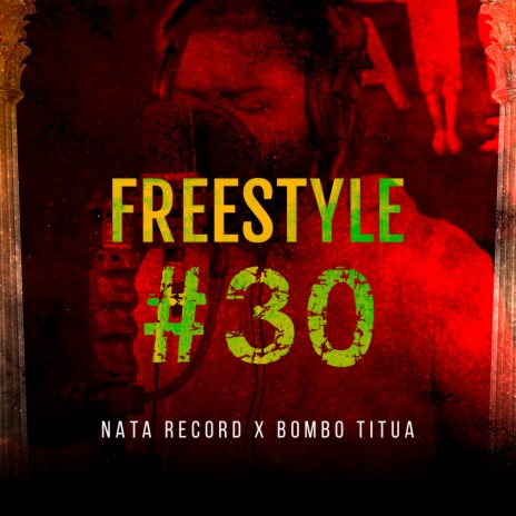 Freestyle #30 ft. Bombo Titua | Boomplay Music