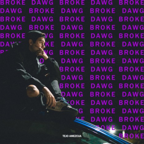 Broke Dawg