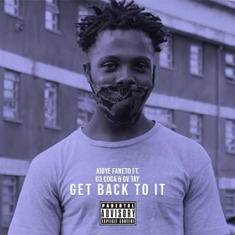 Get Back To It ft. G3 Coca and GV Tayy | Boomplay Music